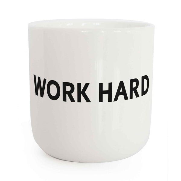 charles and marie WORK HARD | weisser Kaffee- & Tee-BECHER mit schwarzer Typo | in real life Serie | PLTY