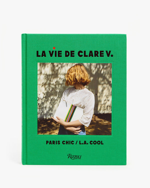 clare vivier La Vie de Clare V. Paris Chic/L.A. Cool