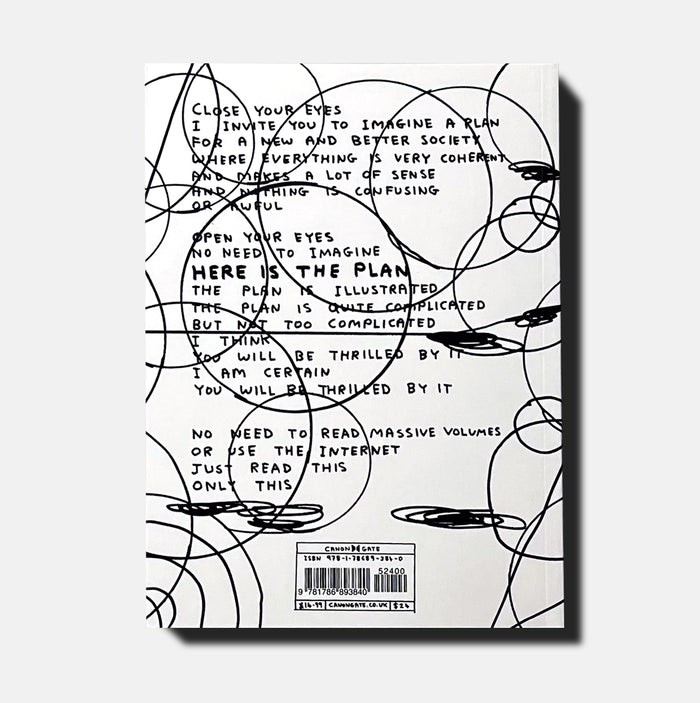David Shrigley David Shrigley Books - Fully Coherent Plan For A New And Better Society (2018)