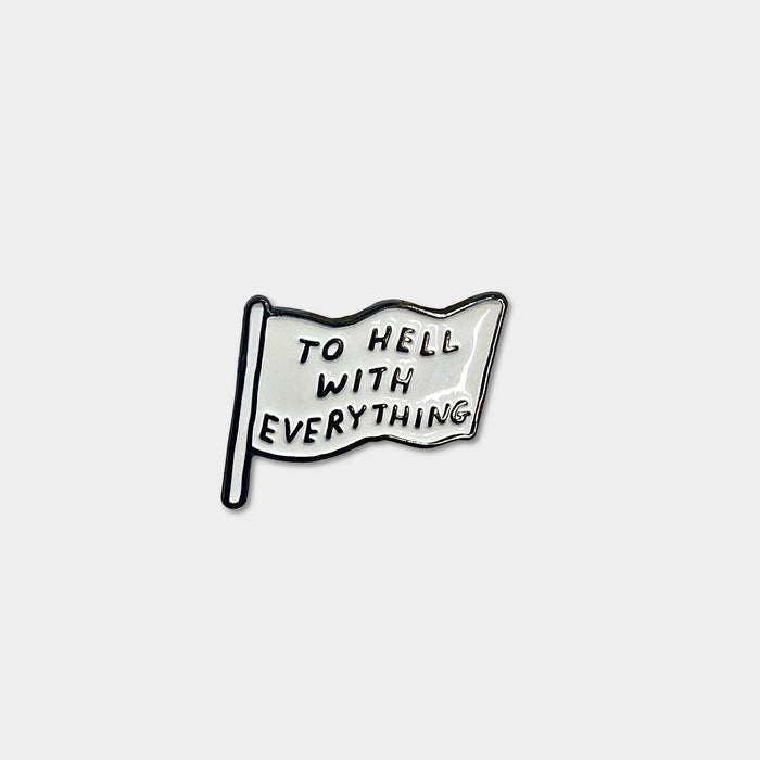 David Shrigley David Shrigley Enamel Pins - To Hell With Everything