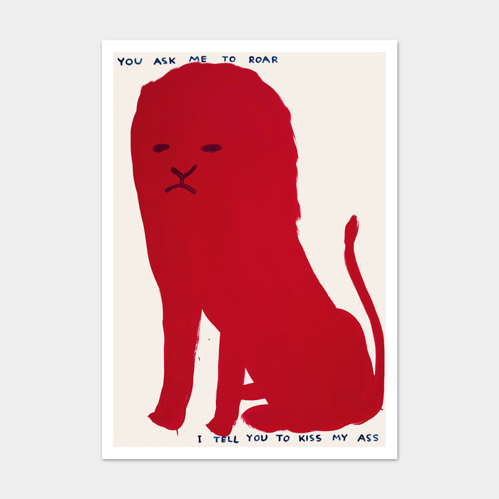 David Shrigley David Shrigley Greetings Cards - You Ask Me To Roar