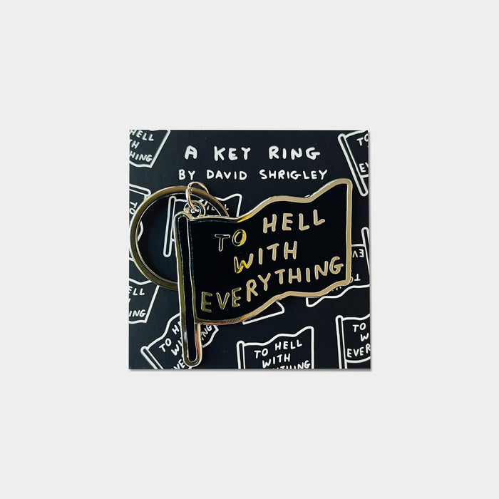David Shrigley David Shrigley Keyrings - To Hell With Everything