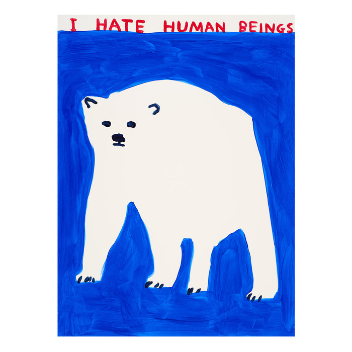 David Shrigley David Shrigley Limited Edition - I Hate Humans (2022)