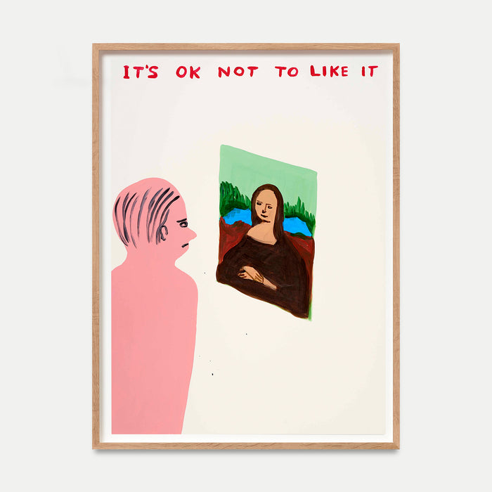 david shrigley David Shrigley Limited Edition - It's Ok Not To Like It (2022)