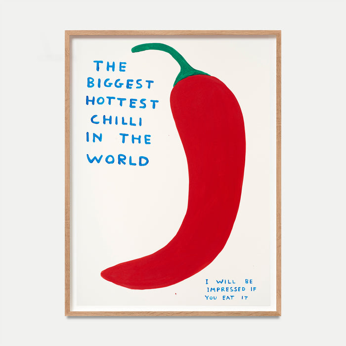 david shrigley David Shrigley Limited Edition - The Biggest Hottest Chilli in The World (2023)