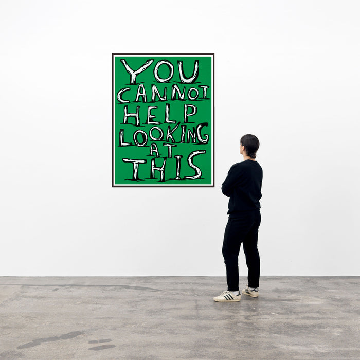 David Shrigley David Shrigley Limited Edition - Untitled (You Cannot Help Looking At This) (2007)