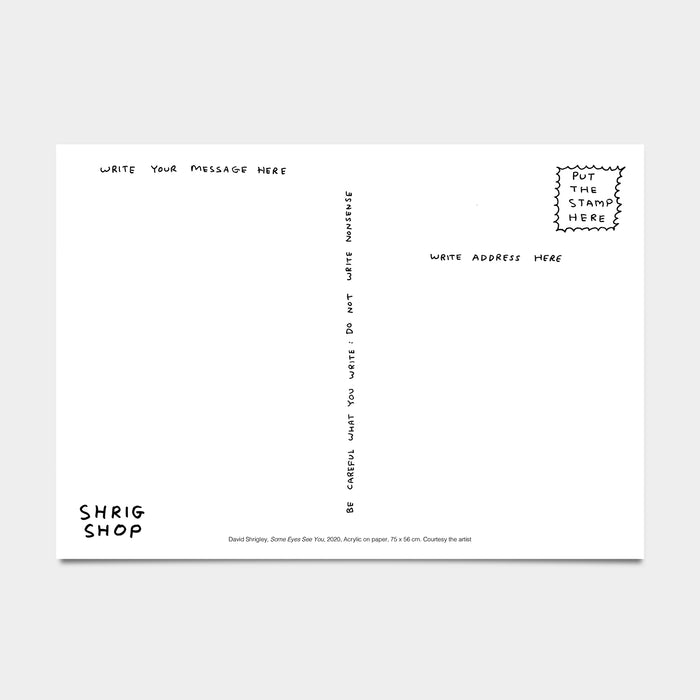 David Shrigley David Shrigley Postcards - Some Eyes See You