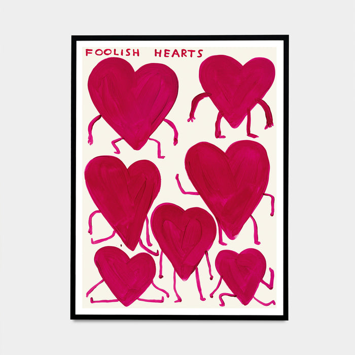 David Shrigley David Shrigley Posters - Foolish Hearts