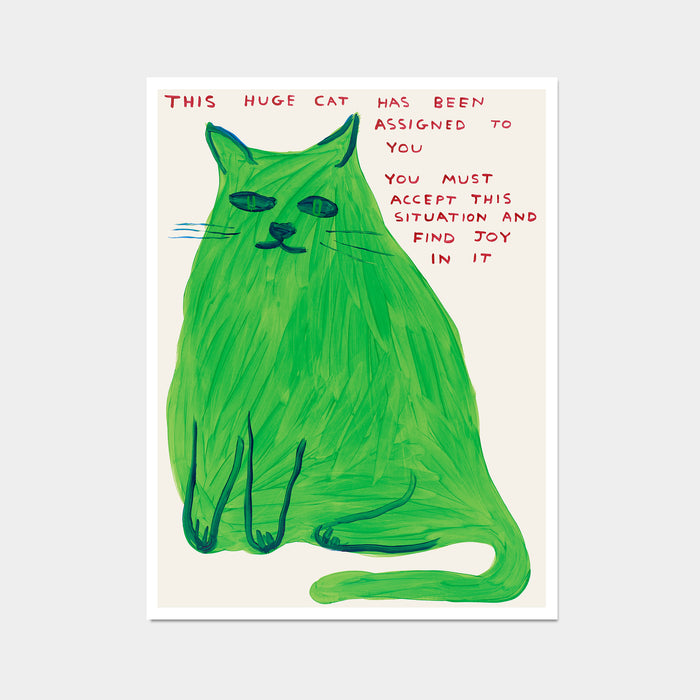 david shrigley David Shrigley Posters - This Huge Cat