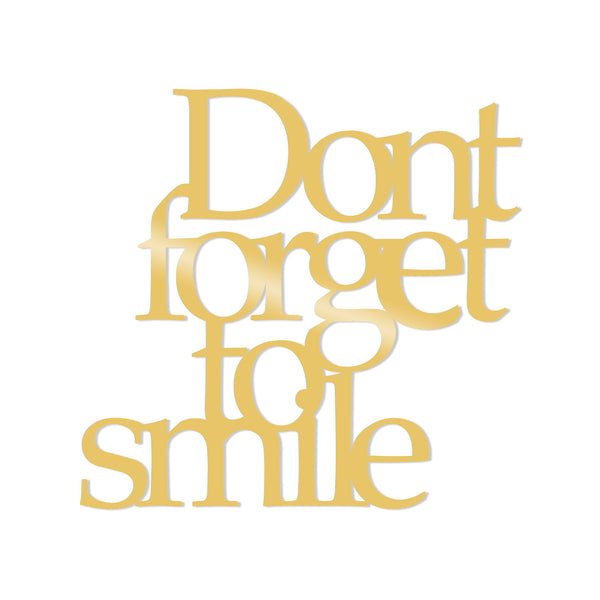 Decortie DONT FORGET TO SMILE METAL DECOR - GOLD