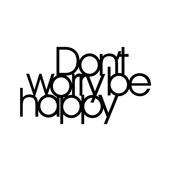 Decortie DONT WORRY BE HAPPY - BLACK