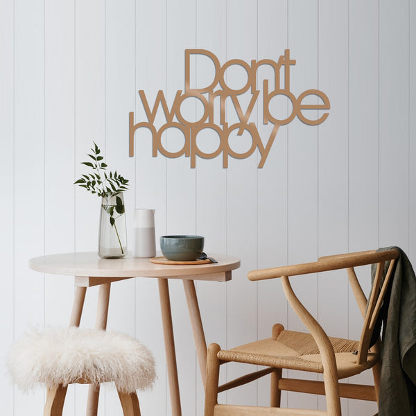 decortie DONT WORRY BE HAPPY - COPPER
