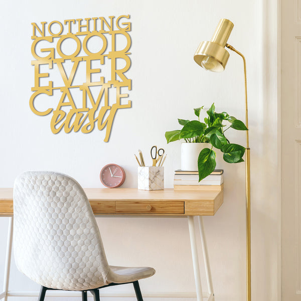 decortie NOTHING GOOD EVER CAME EASY METAL DECOR - GOLD