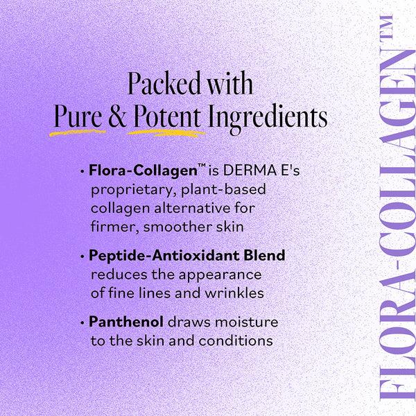 Derma E Advanced Peptides And Flora-Collagen™ Serum