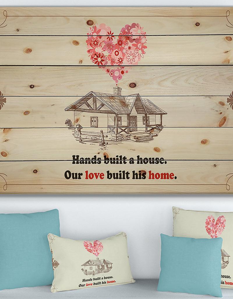 designq Hands built a house. Vintage Pink Heart - Textual Entrance Art on Wood Wall Art