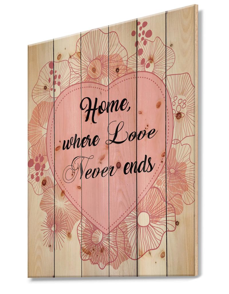 Designq Home Where Love Never Ends. Pink Floral Heart - Textual Entrance Art On Wood Wall Art
