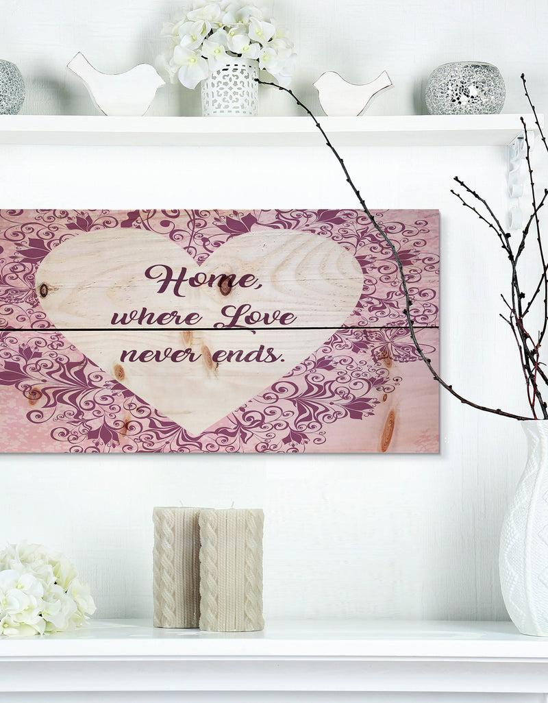 designq Home where Love never ends. Purple Floral - Textual Entrance Art on Wood Wall Art