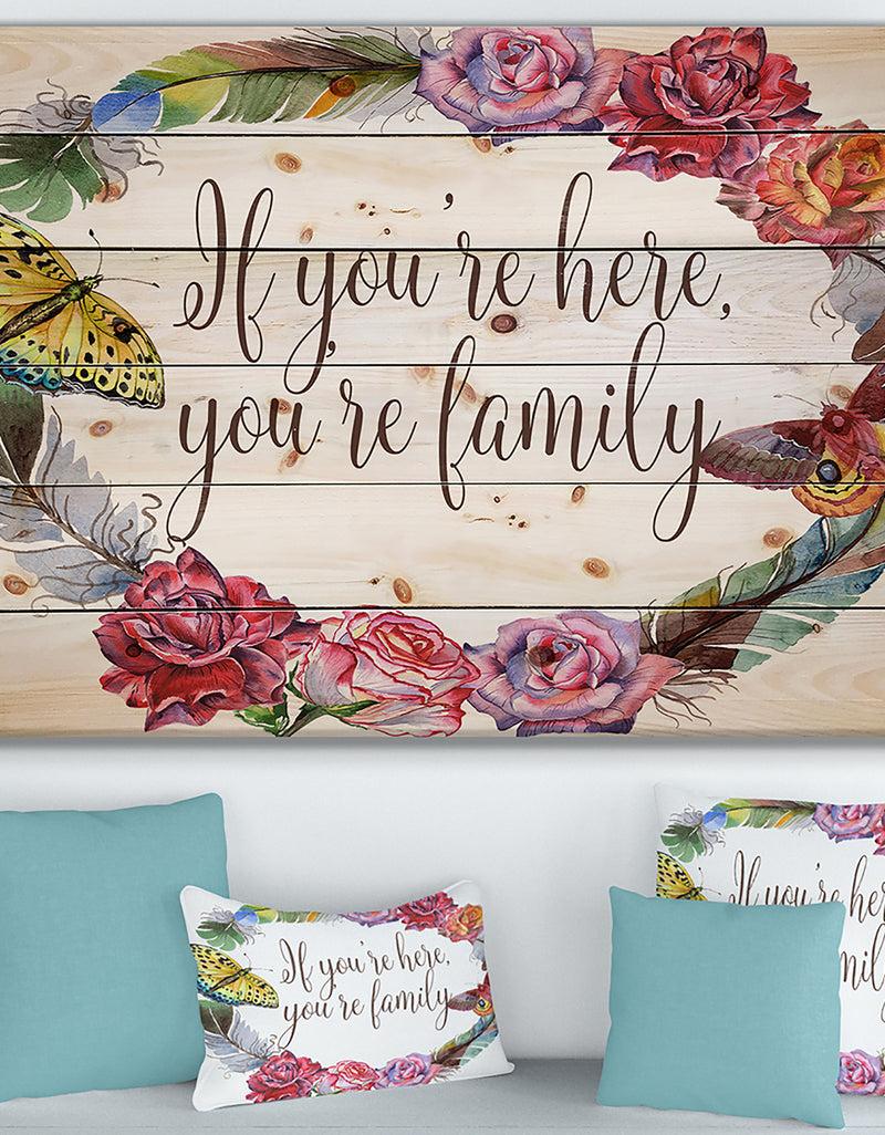 designq If you're here you're family. Floral - Textual Entrance Art on Wood Wall Art