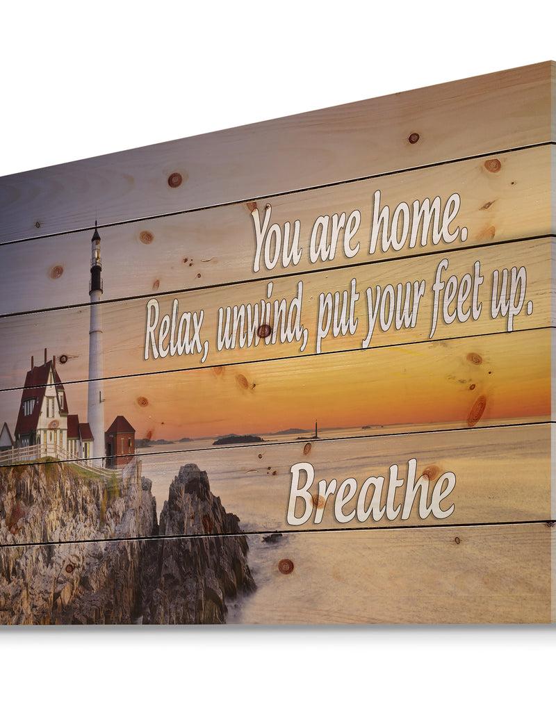 Designq You Are Home. Relax Unwind Put Your Feet Up - Textual Entrance Art On Wood Wall Art