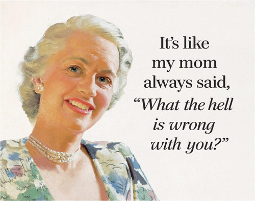 desperate enterprises It's Like Mom Said