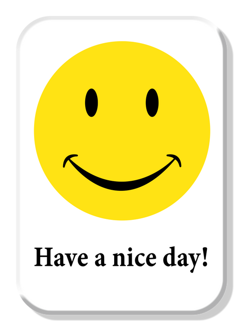desperate enterprises Magnet: Have a Nice Day