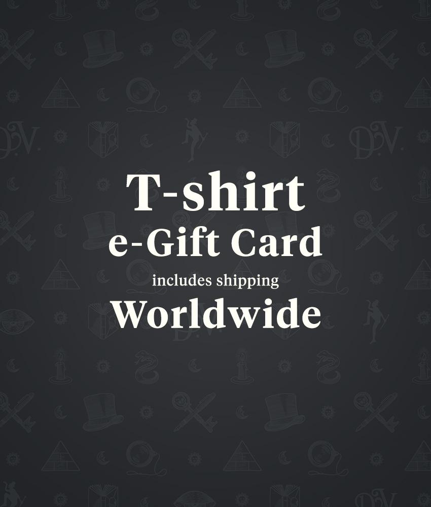 dirty velvet T-shirt e-Gift Card - Worldwide