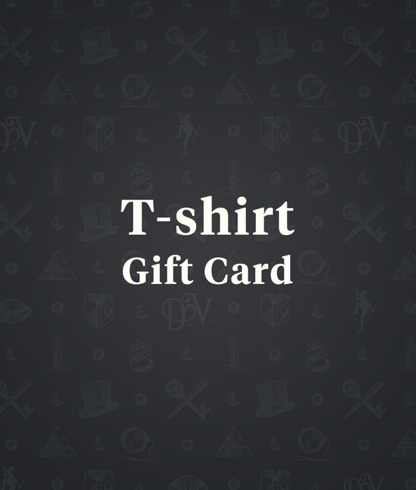 dirty velvet T-shirt Gift Card