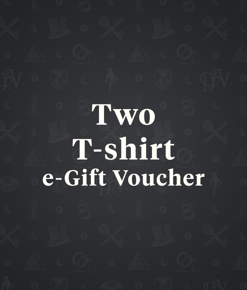 dirty velvet Two T-shirt e-Gift Voucher