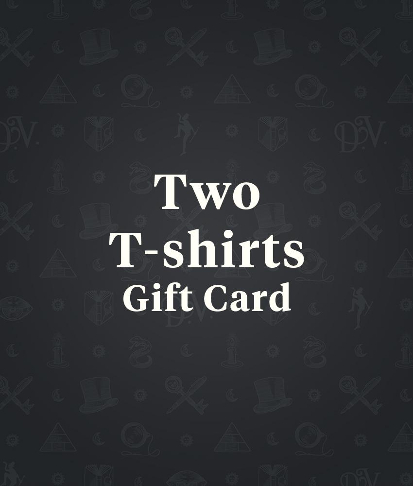 dirty velvet Two T-shirts Gift Card
