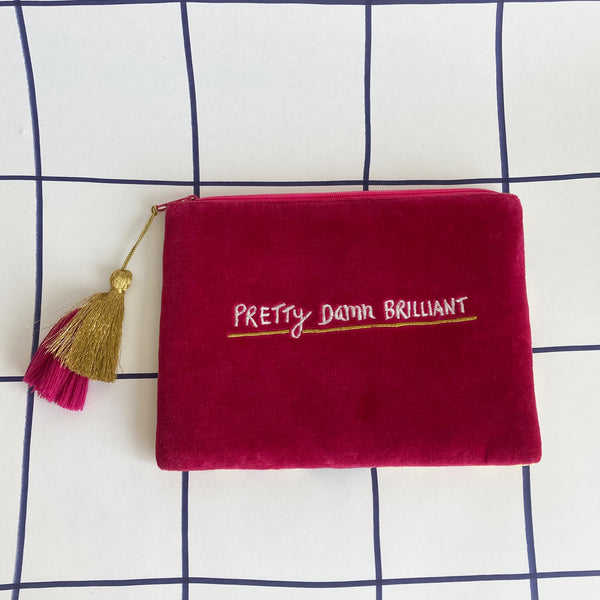Disaster Designs Small Talk Clutch 'I'm Pretty Pretty Damn Brilliant'