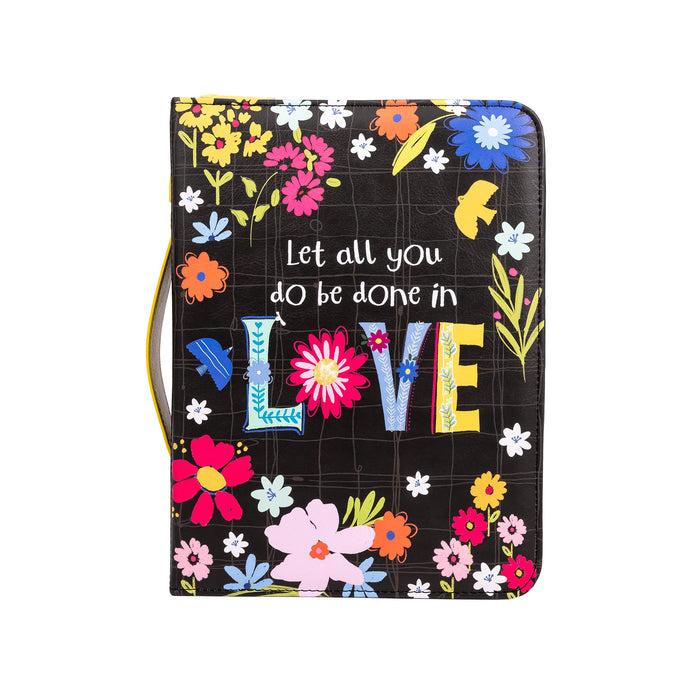 Divinity Boutique Bible Cover: Let All You Do Be Done In Love