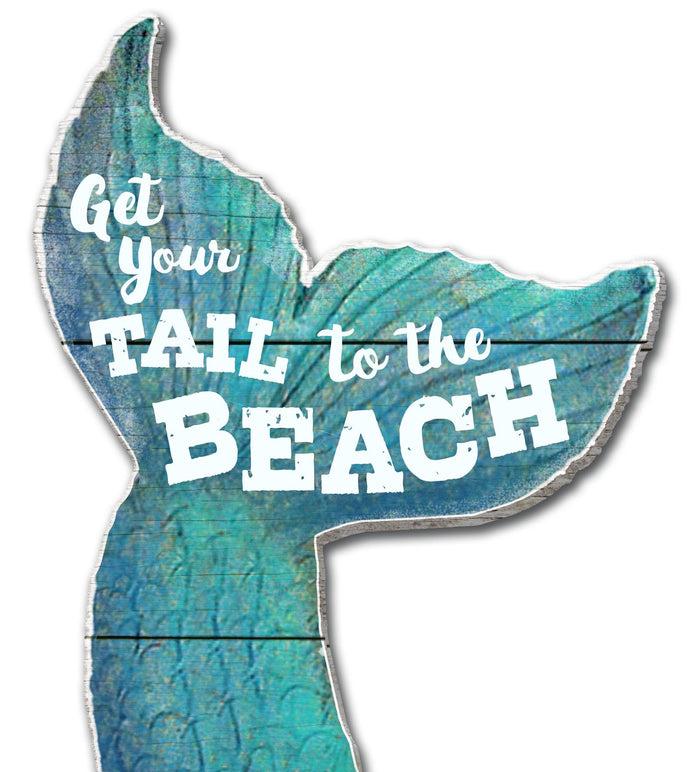 divinity boutique Coastal: Wooden Magnet: Get Your Tail to the Beach