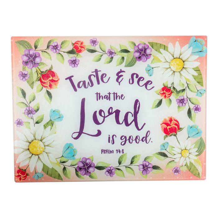 divinity boutique Cutting Board: Taste & See Psalm 34:8