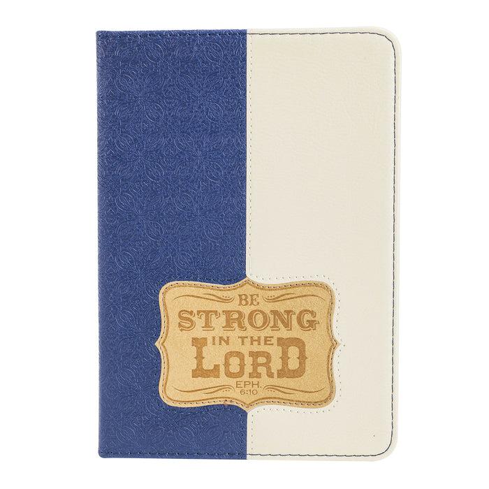 Divinity Boutique Journal - Be Strong In The Lord