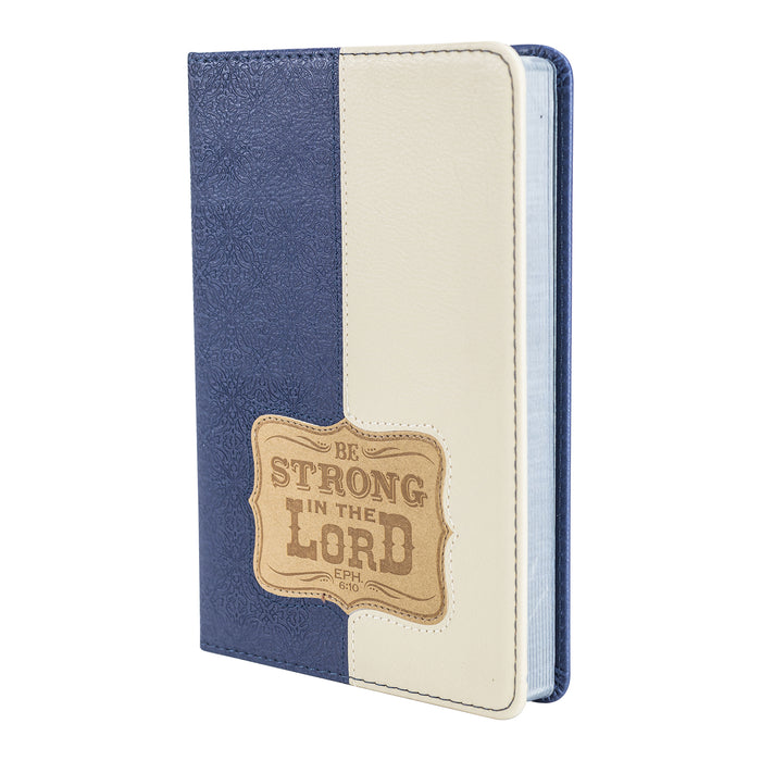 divinity boutique Journal - Be Strong In The Lord