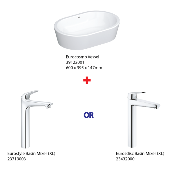 dmora ( Grohe Basin Bundle ) 39122001 Eurocosmo Vessel Basin + 23719003 Eurostyle Basin Mixer or 23432000 Eurosdisc Basin Mixer