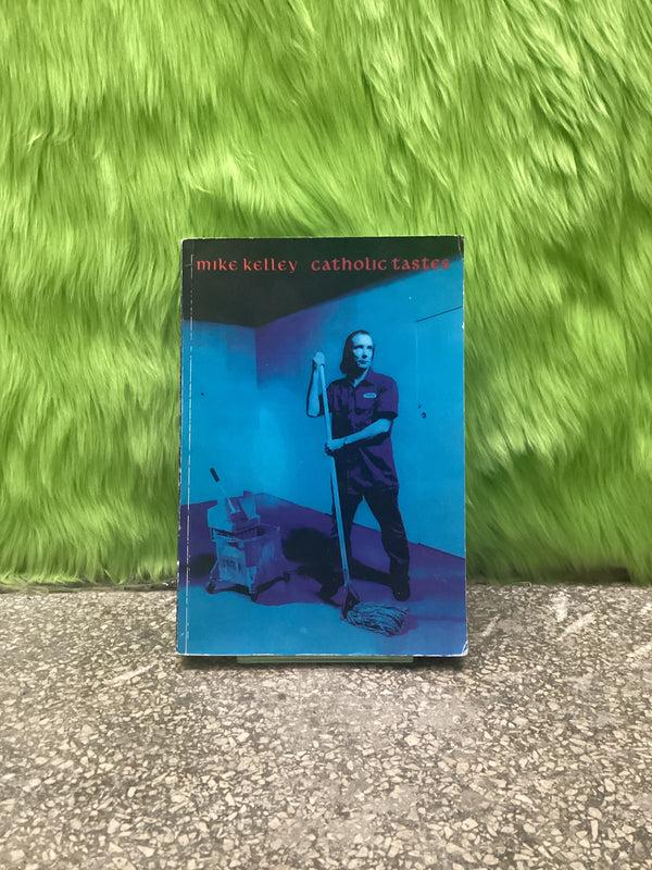 dreamland syndicate Mike Kelley - Catholic Tastes