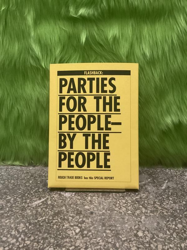 dreamland syndicate Parties for the People by the People