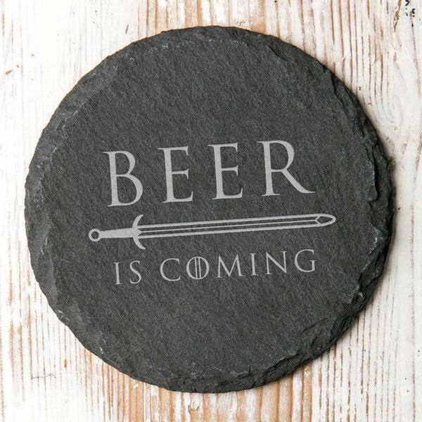 Dust And Things 'Beer Is Coming' Natural Slate Coaster