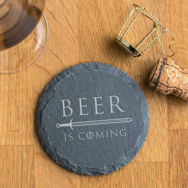 dust and things 'Beer Is Coming' Natural Slate Coaster