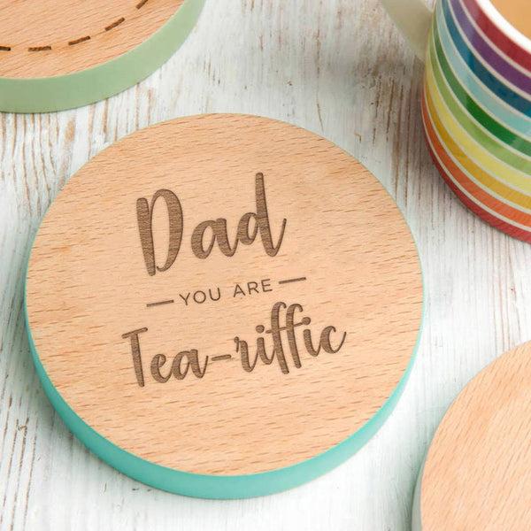 dust and things 'Dad You Are Tea-Riffic' Coaster For Fathers Day
