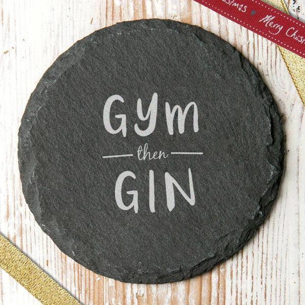 Dust And Things 'Gym Then Gin' Slate Drinks Coaster