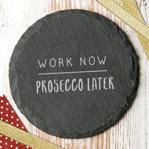 Dust And Things 'Work Now… Later' Slate Coaster