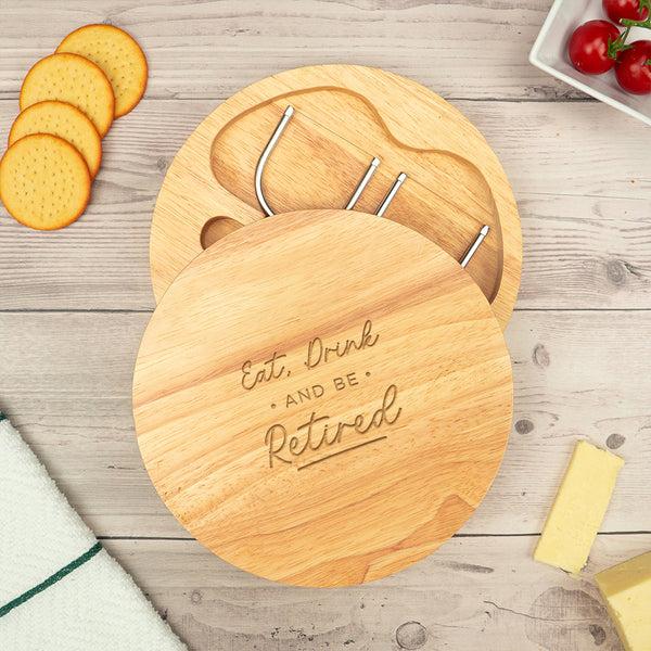 Dust And Things 'Eat Drink And Be Retired' Engraved Cheese Board Set