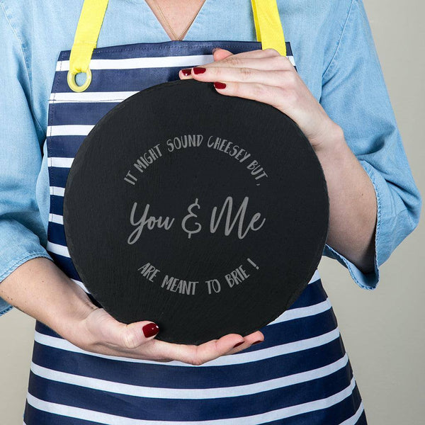 Dust And Things Engraved 'It Might Sound Cheesy But You And Me Are Meant To Brie' Wooden Chopping Board