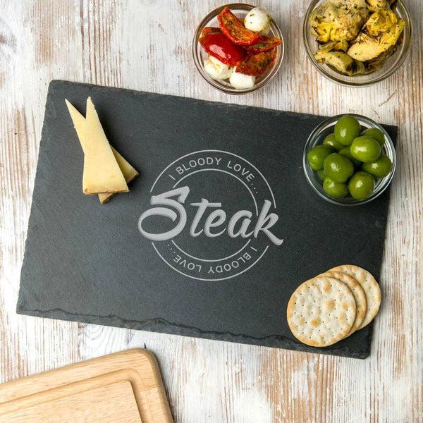 dust and things I Bloody Love Steak Slate Serving Board