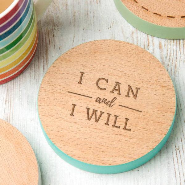 dust and things 'I Can And I Will' Motivational Quote Drinks Coaster