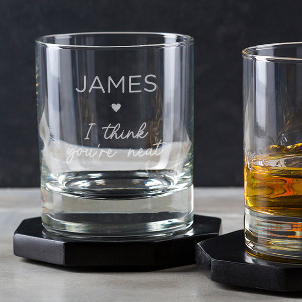 dust and things Personalised 'I Think You're Neat' Whiskey Tumbler