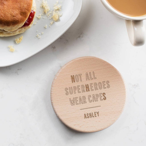 dust and things Personalised Not All Heroes Wear Capes Wooden Coaster