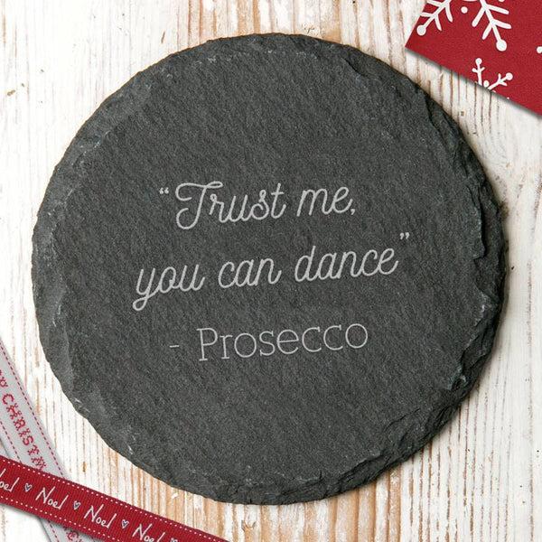 Dust And Things 'Trust Me You Can Dance' Slate Coaster